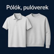 Pólók, pulóverek